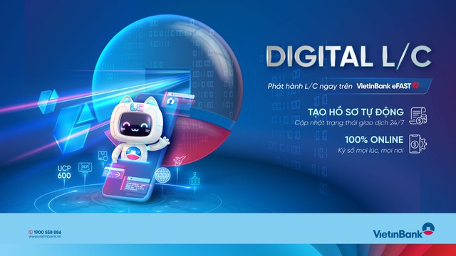 VietinBank eFAST ra mắt dịch vụ Digital L/C cho doanh nghiệp- Ảnh 2.