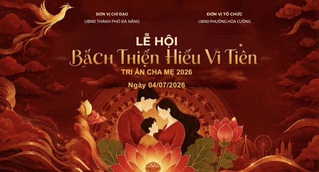 Đà Nẵng: Lan tỏa đạo hiếu trong đời sống từ Lễ hội 'Bách thiện hiếu vi tiên - Tri ân cha mẹ' 2026 - Ảnh 3.
