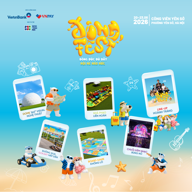Đông Fest 2026 mở khóa 6 trạm Hè Chill: Chơi hết mình, săn vé Đông Stage cùng Biệt đội Gấu - Ảnh 1.