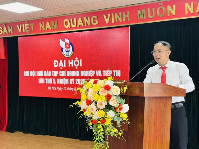 Phát huy vai trò nòng cốt của Chi hội Nhà báo Tạp chí Doanh nghiệp và Tiếp thị trong nhiệm kỳ 2026 - 2028 - Ảnh 1.
