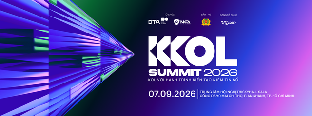 KOL SUMMIT 2026 với chủ đề "KOL với hành trình kiến tạo niềm tin số" sắp diễn ra - Ảnh 1.