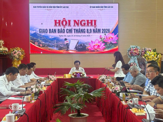 Lào Cai: Nhiều nội dung trọng tâm tại Hội nghị giao ban báo chí tháng 8 và 9 năm 2026- Ảnh 1.