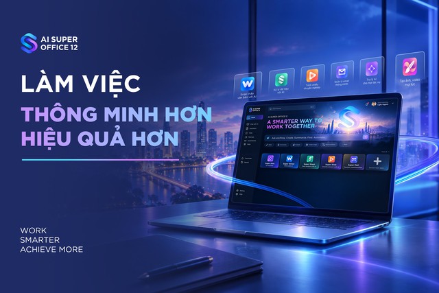 AI Super Office 12 - bộ giải pháp ứng dụng văn phòng thế hệ mới do Người Việt Nam phát triển- Ảnh 1.