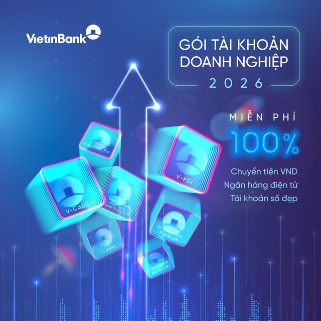 VietinBank ra mắt Gói dịch vụ thanh toán 2026: Tối ưu chi phí, linh hoạt theo nhu cầu doanh nghiệp - Ảnh 1.