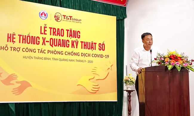 Quảng Nam: T&T Group tặng hệ thống X-Quang kỹ thuật số hỗ trợ huyện Thăng Bình phòng chống Covid-19 - Ảnh 2.