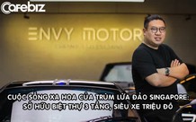 Kẻ đứng sau vụ lừa đảo lớn nhất từ trước đến nay ở Singapore: Sở hữu 74 triệu USD, biệt thự 3 tầng, siêu xe triệu ‘đô’