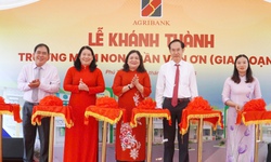 Khánh thành, bàn giao Trường Mầm non Trần Văn Ơn do Agribank Chi nhánh Bến Tre tài trợ