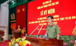 Kỷ niệm 80 năm Ngày truyền thống lực lượng Cảnh sát QLHC về TTXH, Công an TP Cần Thơ