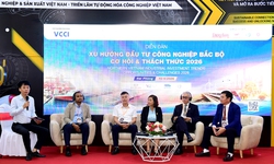 Cơ hội bứt phá thu hút FDI chất lượng cao và bài toán thể chế - hạ tầng - nhân lực