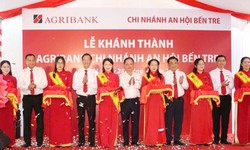 Khánh thành trụ sở Agribank Chi nhánh An Hội Bến Tre