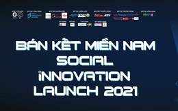 6 đội vào bán kết Cuộc thi “Social Innovation Launch 2021” khu vực Miền Nam