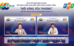 Trường nội trú FPT cho 1.000 trẻ em mồ côi cha mẹ vì Covid: Thiên Long tặng 5.000 phần quà dụng cụ học tập và vui chơi trong 5 năm