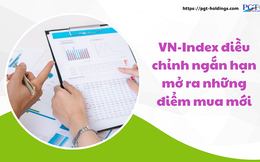 Góc nhìn đầu tư: VN-Index điều chỉnh ngắn hạn mở ra những điểm mua mới