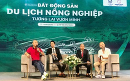 Bất động sản du lịch nông nghiệp: Cơ hội vàng cho kinh tế xanh Việt Nam