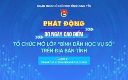 Tuổi trẻ Hưng Yên: 30 ngày cao điểm tổ chức mở lớp "Bình dân học vụ số" đợt 2