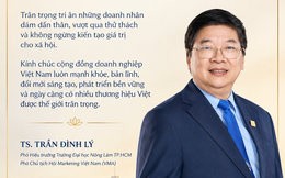 Doanh nhân Việt Nam: Những người dám dấn thân, kiến tạo giá trị và nâng tầm vị thế dân tộc