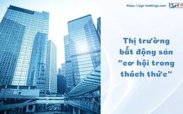 Thị trường bất động sản "cơ hội trong thách thức"