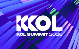 Sắp diễn ra KOL SUMMIT 2026 với chủ đề "KOL với hành trình kiến tạo niềm tin số"
