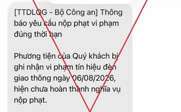 Cảnh giác lừa đảo nộp phạt giao thông qua tin nhắn - Tuyệt đối không bấm vào đường link lạ!