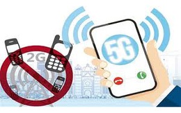 Tắt sóng 2G, phổ cập smartphone vào năm 2022?