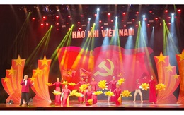 Xúc động chương trình 'Hào khí Việt Nam - Vinh quang thời đại Hồ Chí Minh'