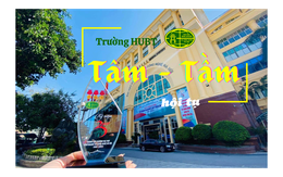 Trường HUBT: Tâm - Tầm hội tụ