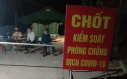 Vĩnh Phúc: Thành lập 9 chốt kiểm soát dịch bệnh Covid-19