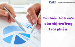 Tín hiệu tích cực của thị trường trái phiếu cho thấy dòng vốn đang dần quay lại