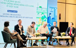 Ở lại hay Di cư - Cuộc sống vùng ĐBSCL đang ở ngã rẽ quan trọng với nhiều thách thức cho sự phát triển bền vững