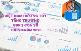 Việt Nam hướng tới tăng trưởng GDP 2 con số trong năm 2026