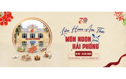 Quảng bá bản sắc văn hóa ẩm thực qua Liên hoan ẩm thực món ngon Hải Phòng