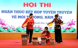 Thanh Hóa: Tổ chức Hội thi “Nhận thức kết hợp tuyên truyền về môi trường” năm 2025