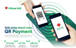 VPBank SME triển khai giải pháp QR Payment, chấp nhận thanh toán từ chuyển khoản đến thẻ tín dụng
