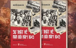 Ký ức chưa phai về nạn đói 1945 qua công trình của nhà sử học Nguyễn Quang Ân
