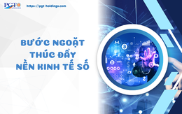 Bước ngoặt thúc đẩy nền kinh tế số