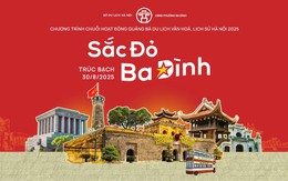 Tôn vinh giá trị văn hóa - lịch sử của Thủ đô qua chương trình “Sắc đỏ Ba Đình”
