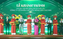 Quảng Ngãi: Khánh thành nhà máy chế biến nông sản và dược liệu Sao Mai