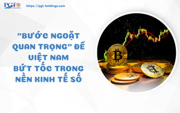 "Bước ngoặt quan trọng" để Việt Nam bứt tốc trong nền kinh tế số