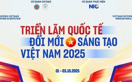 Triển lãm Đổi mới sáng tạo Việt Nam 2025 sẽ diễn ra vào đầu tháng 10