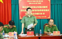 Công an TP Cần Thơ kiểm tra công tác bảo đảm ANTT bầu cử tại xã Mỹ Phước và Phú Lộc