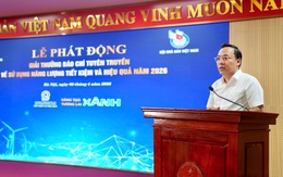 Phát động Giải thưởng báo chí tuyên truyền về sử dụng năng lượng tiết kiệm và hiệu quả năm 2026