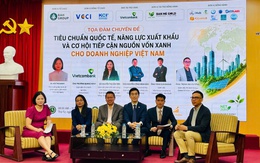 Doanh nghiệp Việt trước “luật chơi xanh” - ESG không còn là lựa chọn