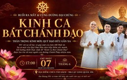 Ra mắt MV “Kinh ca Bát Chánh Đạo”: Lan tỏa con đường Chánh pháp nhiệm màu