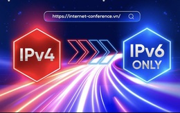 Việt Nam thuộc nhóm các quốc gia dẫn đầu thế giới về tiên phong chuyển đổi Internet thế hệ mới