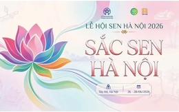 Lễ hội Sen Hà Nội 2026: Tôn vinh tinh hoa văn hóa Việt, tạo điểm nhấn du lịch Hồ Tây
