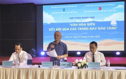 Bảo tồn và phát huy giá trị văn hóa biển qua các hoạt động trưng bày bảo tàng