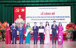 Sáp nhập để bứt phá: Thanh Hóa kiến tạo trung tâm đào tạo và đổi mới sáng tạo cho kỷ nguyên tăng trưởng mới