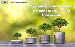 Đẩy mạnh tiết kiệm năng lượng trở thành nguồn lực tăng trưởng xanh