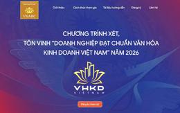 Khởi động chương trình xét chọn “Doanh nghiệp đạt chuẩn văn hóa kinh doanh Việt Nam” năm 2026