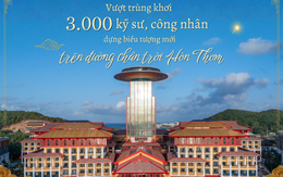 Mang nét đẹp xứ Huế ra Hòn Thơm, 3.000 kỹ sư, công nhân vượt biển kiến tạo Rixos Phu Quoc Vietnam
